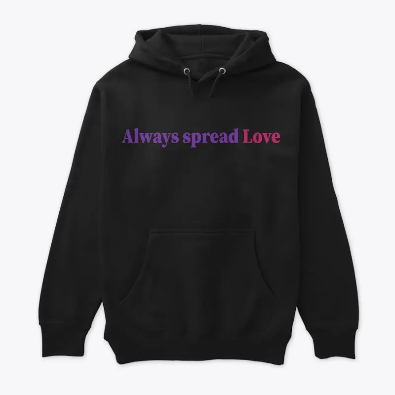 Always spread Love